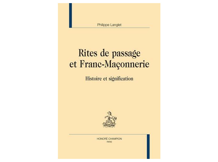 Rites de passage et franc-maçonnerie - Histoire et signification