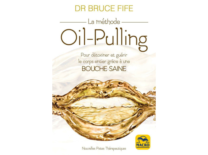 La méthode Oil-pulling