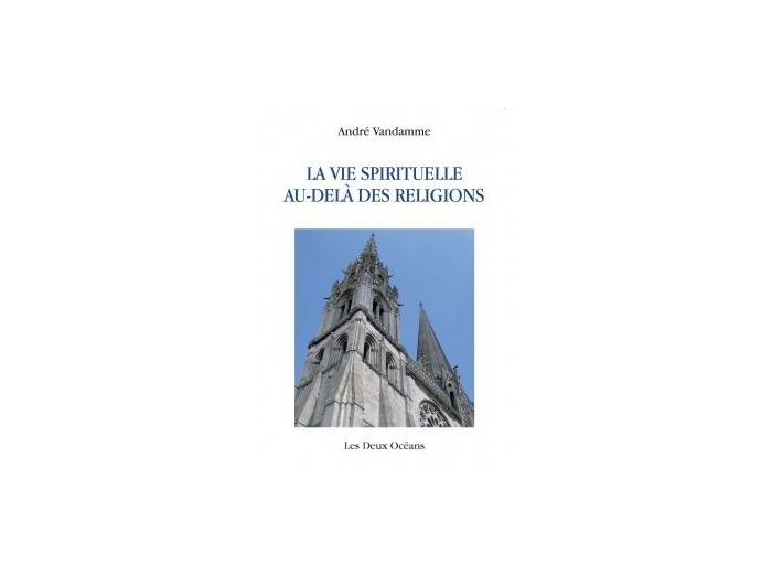 La vie spirituelle au-delà des religions
