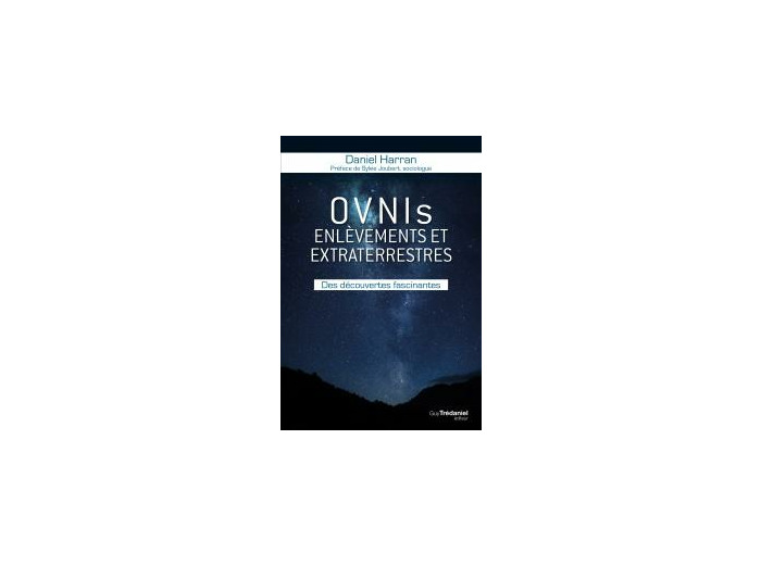 Ovni, enlèvements et extraterrestres