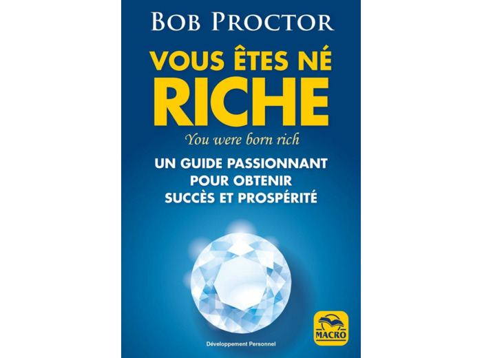 Vous êtes né riche