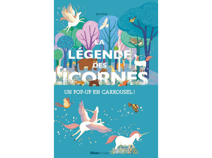 LA LEGENDE DES LICORNES - UN POP-UP EN CARROUSEL !