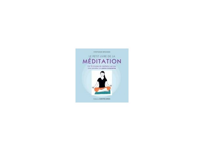 Le Petit Livre de la Méditation