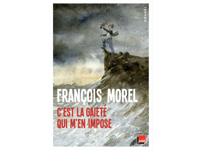 C'EST LA GAIETE QUI M'EN IMPOSE - CHRONIQUES 2023-2025