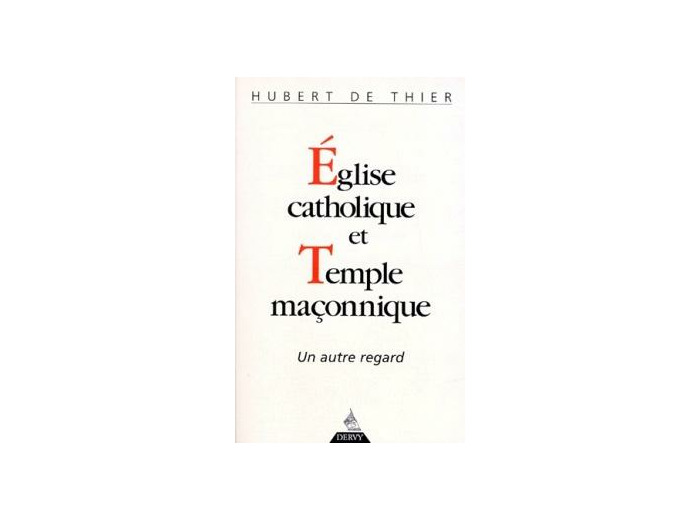 Église catholique et temple maçonnique