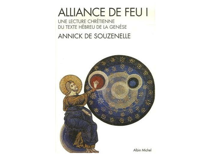 Alliance de feu - Tome 1, Une lecture chrétienne du texte hébreu de la Genèse
