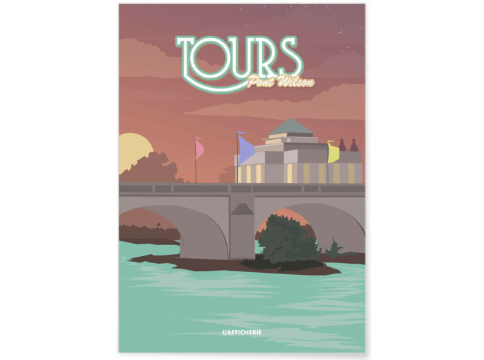 Affiche Tours : Pont Wilson