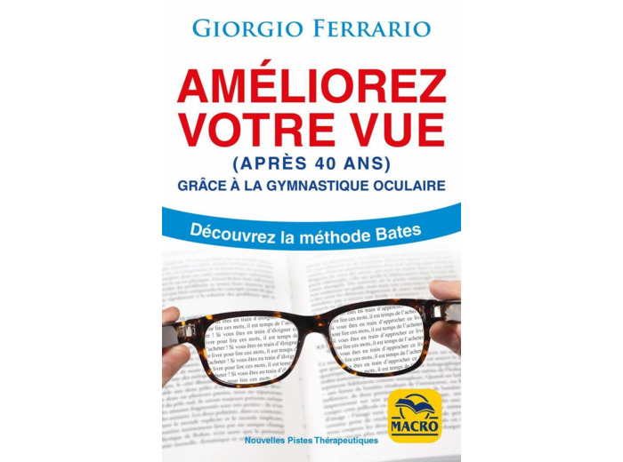Améliorez Votre Vue (après 40 ans)