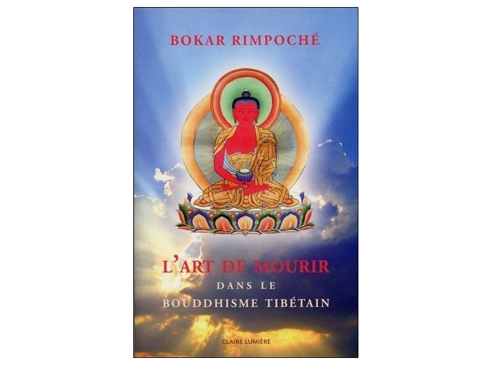 L'art de mourir dans le bouddhisme tibétain -