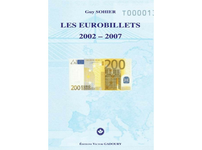 GADOURY COTATION DES EUROBILLETS 2002-2007 par GUY SOYER
