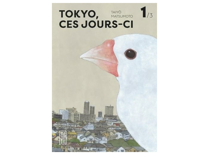 TOKYO, CES JOURS-CI - TOME 1