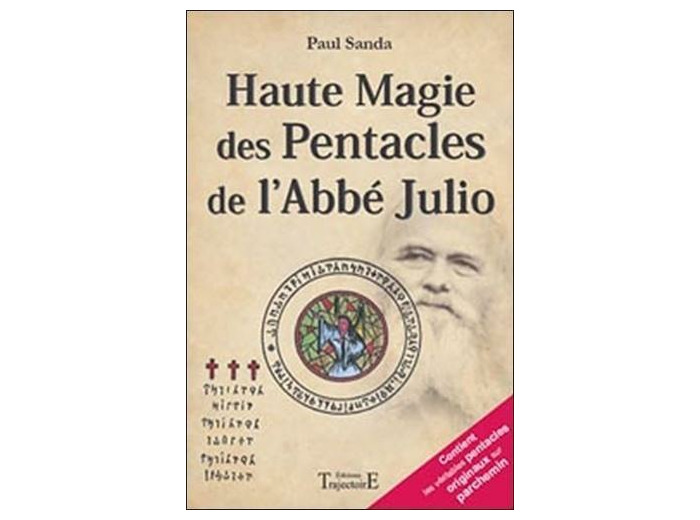Haute Magie des Pentacles de l'Abbé Julio