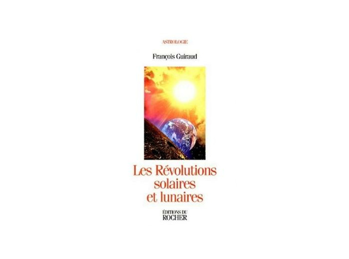Les Révolutions solaires et lunaires