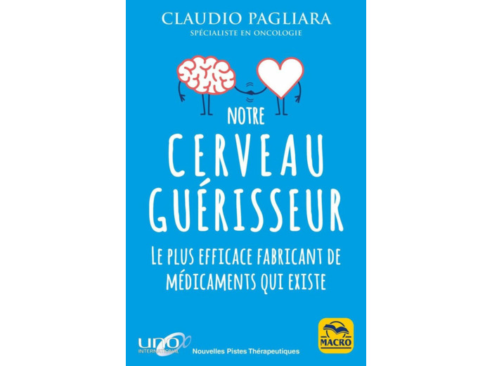 Notre cerveau guérisseur