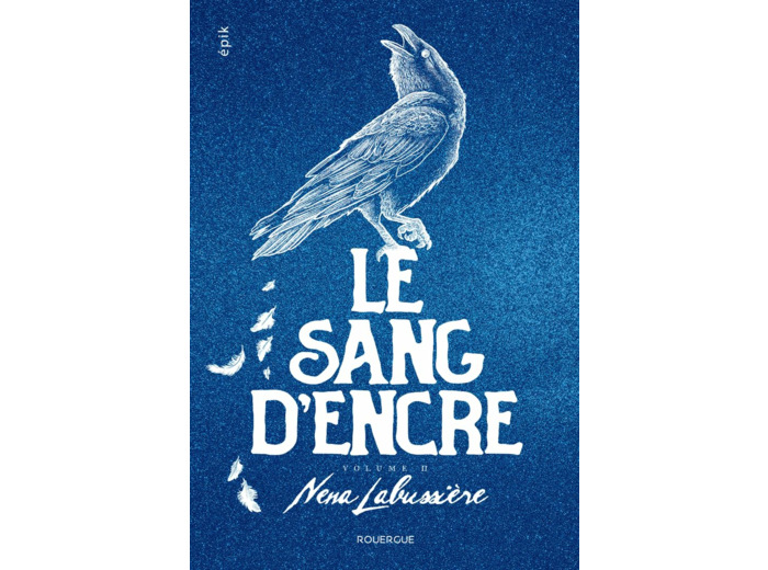 LE SANG D'ENCRE - VOLUME 2
