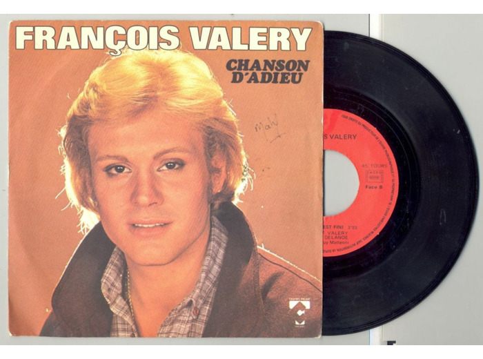 45 Tours FRANCOIS VALERY "CHANSON D'ADIEU" / "CHICAGO C'EST FINI"