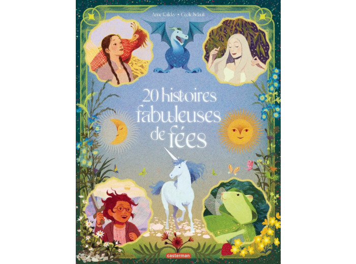 20 HISTOIRES FABULEUSES DE FEES