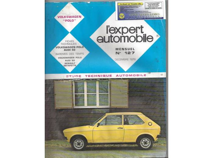 EXPERT AUTOMOBILE VOLKSWAGEN POLO AUDI 50 N°127 DECEMBRE 1976