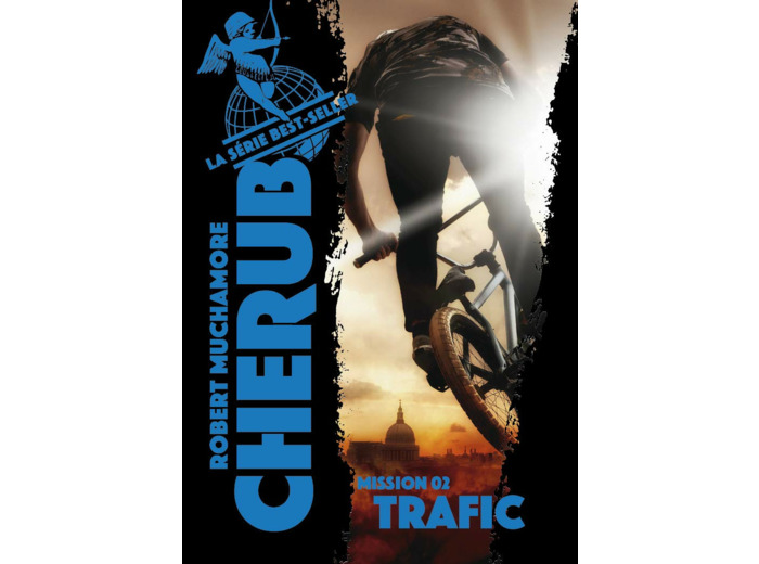 CHERUB - T02 - CHERUB - MISSION 2 : TRAFIC