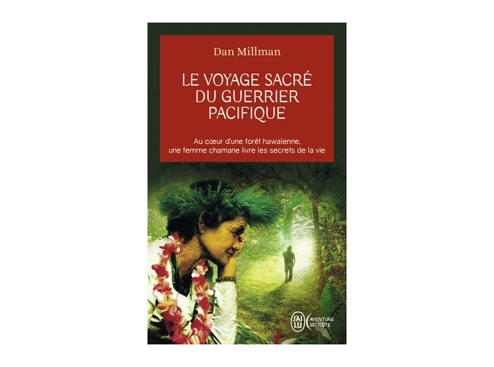 Le voyage sacré du guerrier pacifique