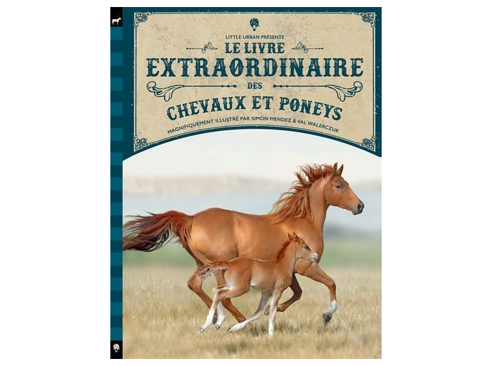 Le Livre extraordinaire des chevaux et poneys