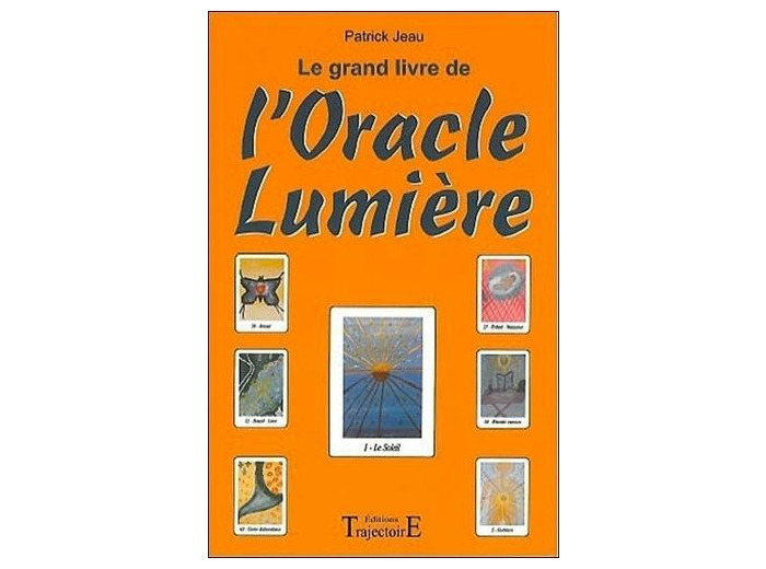 Le grand livre de l'oracle Lumière