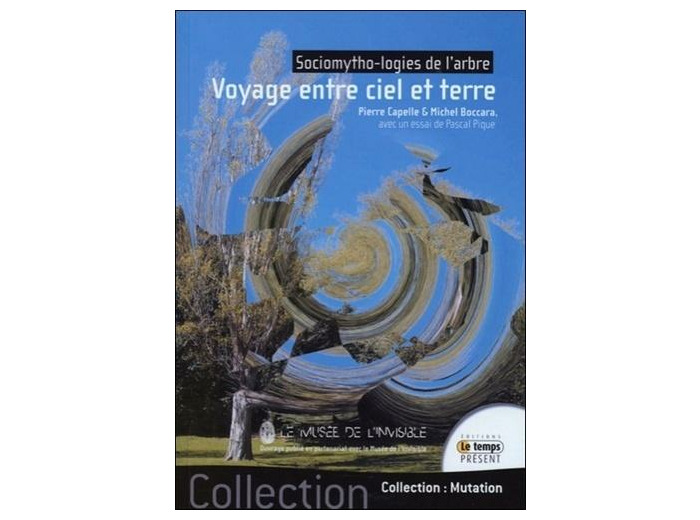 Sociomytho-logies de l'arbre - Voyage entre ciel et terre