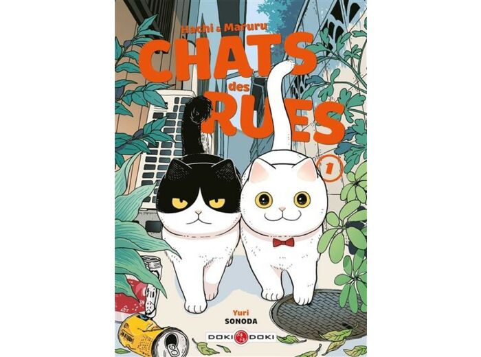 Hachi & Maruru Chats Des Rues - Tome 1