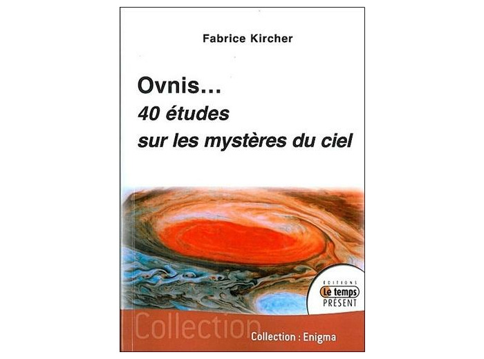 Ovnis: 40 études sur les mystères du ciel