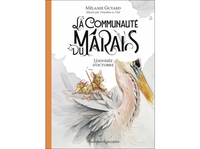 LA COMMUNAUTE DU MARAIS - VOL01 - L'ODYSSEE D'OCTOBRE
