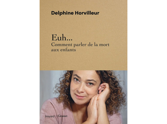 EUH... COMMENT PARLER DE LA MORT AUX ENFANTS