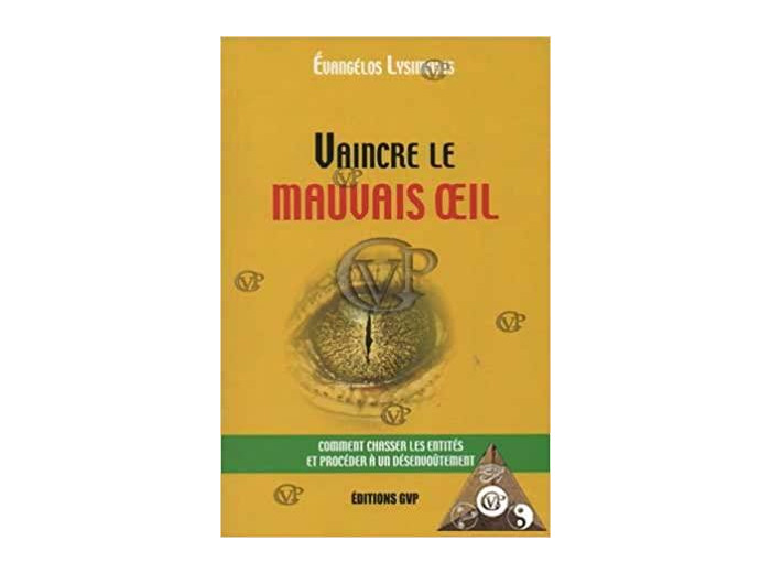 VAINCRE LE MAUVAIS OEIL