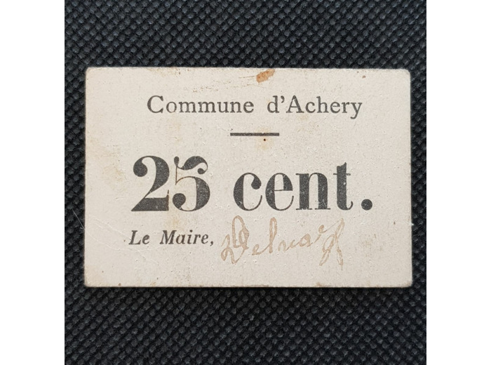 FRANCE 25 CENTIMES COMMUNE D'ACHERY (1914-1918) TTB