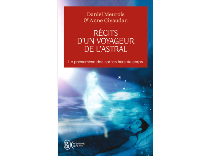 Récits d'un voyageur de l'astral