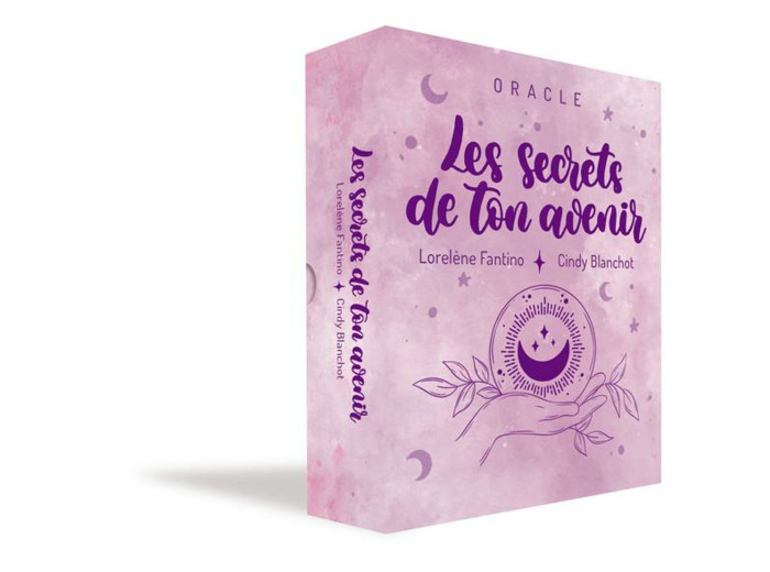 Oracle Les secrets de ton avenir. Blanchot Cindy