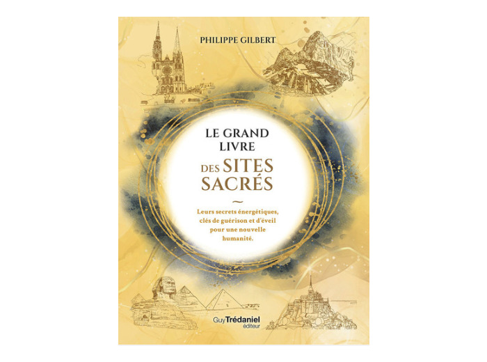 Le Grand Livre des Sites Sacrés
