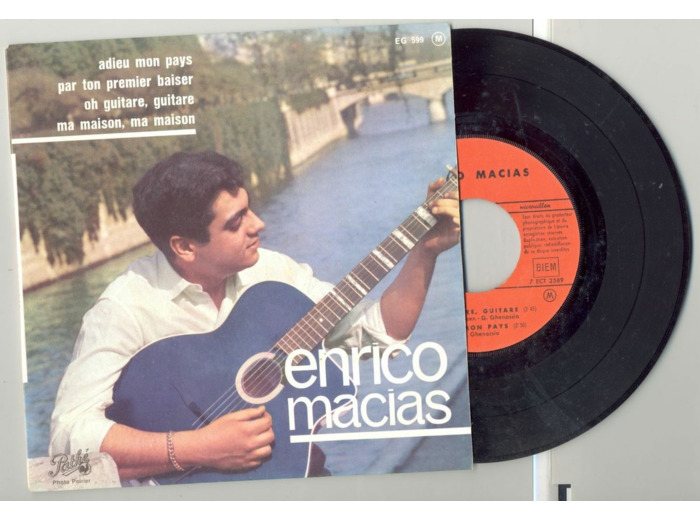 45 Tours ENRICO MACIAS "MA MAISON MA MAISON" / "OH GUITARE GUITARE"