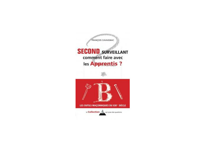 Second surveillant comment faire avec les apprentis ?