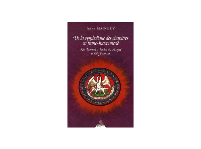 De la Symbolique des chapitres en Franc-Maçonnerie