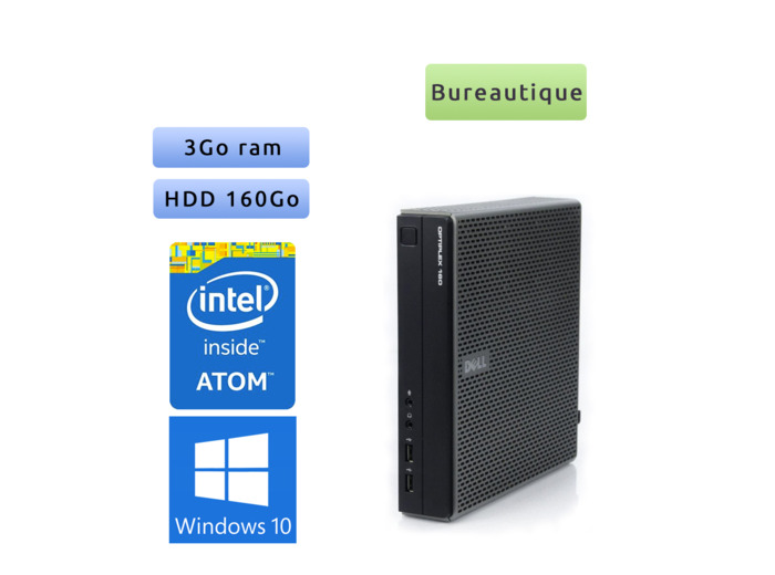 Dell Optiplex FX160 - Windows 10 - Atom 3Go 160Go -  Tour Bureautique faible encombrement