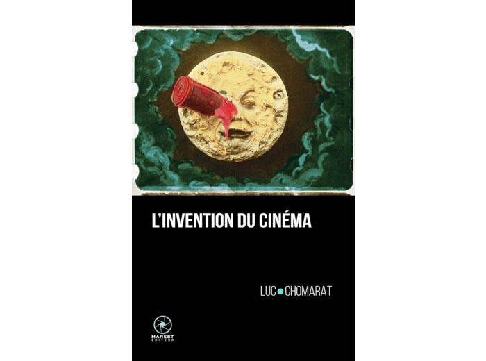 L'INVENTION DU CINEMA