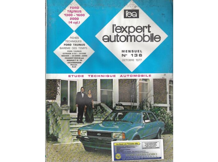 EXPERT AUTOMOBILE FORD TAUNUS 1300 1600 2000 N°136 OCTOBRE 1977