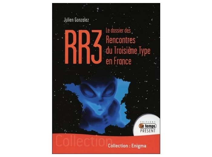 RR3 - Le dossier des Rencontres du Troisième type en France