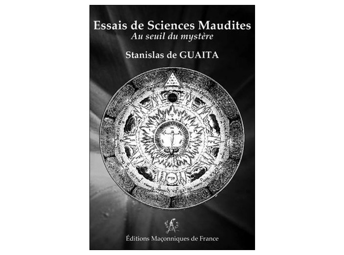 Au seuil du mystère - Essais de sciences maudites