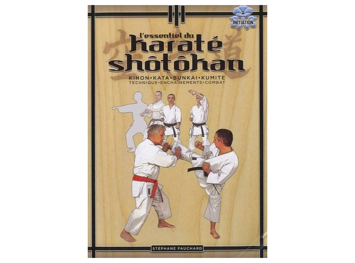 L'essentiel du karaté shôtôkan