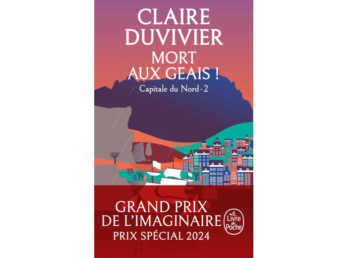 LA TOUR DE GARDE - T04 - MORT AUX GEAIS! (LA TOUR DE GARDE, CAPITALE DU NORD TOME 2)