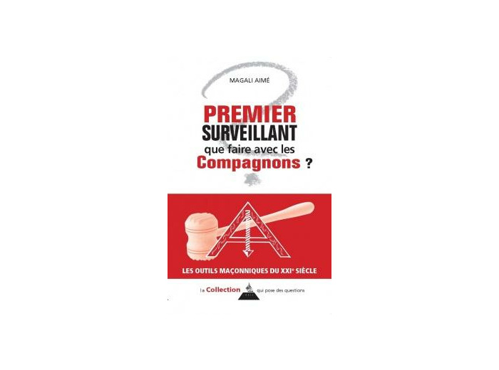 Premier surveillant que faire avec les compagnons ?