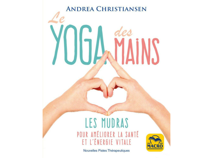 Le yoga des mains