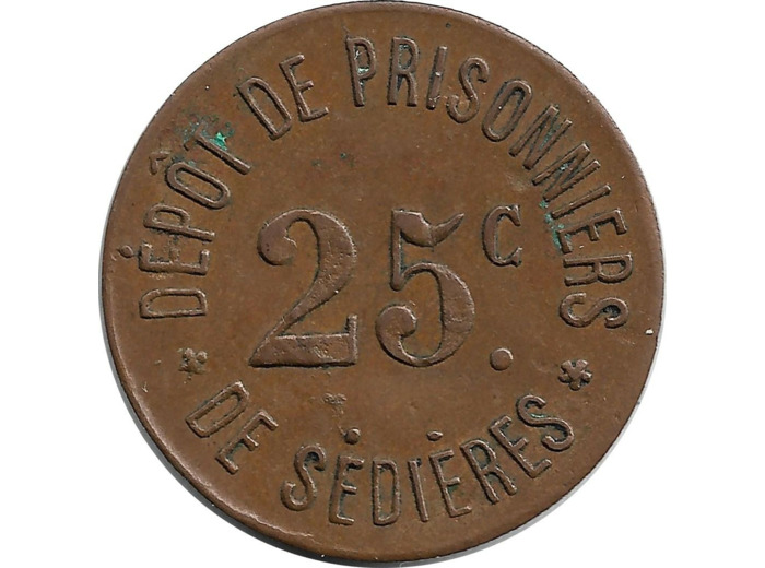 19 CORREZE - CLERGOUX 25 CENTIMES DEPOT DE PRISONNIERS DE SEDIERES 14/18 TTB+