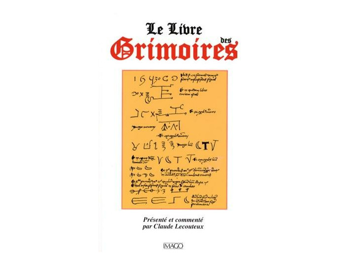 Le Livre des Grimoires - De la magie au Moyen Age